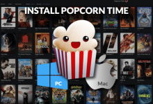 How to Install Popcorn Time on PC or Mac for Home entertainment