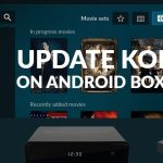 update kodi on android tv boxes